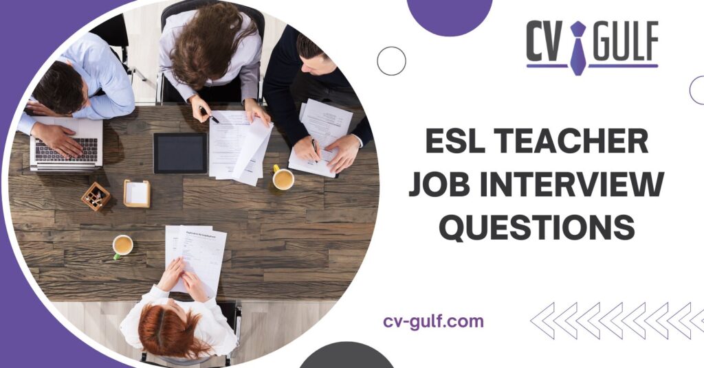 ESL teacher job interview questions - سيرة ذاتية السعودية